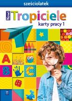 Okładka książki Nowi Tropiciele Sześciolatek.Karty pracy cz.1 WSIP
