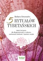 Okładka książki Pięć rytuałów tybetańskich.