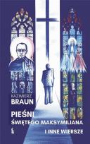 Okładka książki Pieśni św. Maksymiliana i inne wiersze