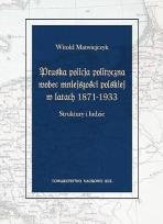 Okładka książki Pruska policja polityczna wobec mniejszości polskiej w latach 1871-1933