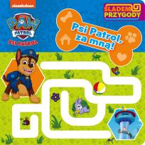 Okładka książki Psi Patrol. Śladem Przygody. Psi Patrol, za mną!