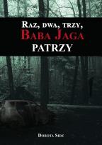 Okładka książki Raz, dwa, trzy, Baba Jaga patrzy