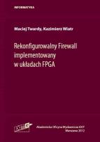 Okładka książki Rekonfigurowalny Firewall implementowany w układach FPGA