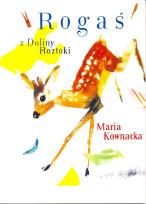 Okładka książki Rogaś Z Doliny Roztoki - Maria Kownacka BR G&P
