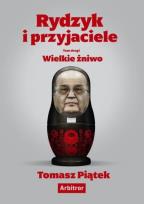 Okładka książki Rydzyk i przyjaciele. Wielkie żniwo