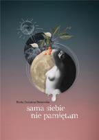 Okładka książki Sama siebie nie pamiętam