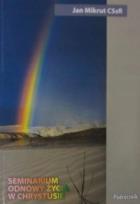 Okładka książki Seminarium odnowy życia w Chrystusie. Podręcznik