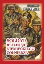 Okładka książki Soldat: refleksje niemieckiego żołnierza