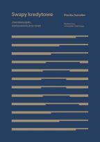Okładka książki Swapy kredytowe. Charakterystyka, zastosowanie
