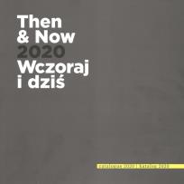 Okładka książki Then and now 2020 Wczoraj i Dziś