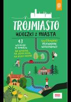 Okładka książki Trójmiasto. Ucieczki z miasta