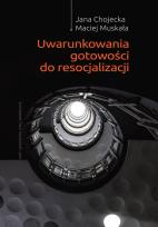 Okładka książki Uwarunkowania gotowości do resocjalizacji