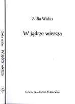Okładka książki W jądrze wiersza