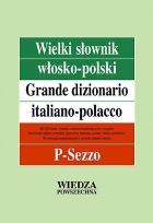 Okładka książki Wielki słownik włosko-polski T. 3 P-Sezzo