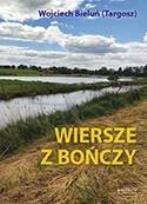Okładka książki Wiersze z Bończy