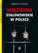 Okładka książki Więzienia stalinowskie w Polsce