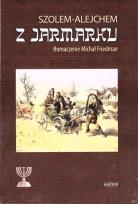 Okładka książki Z jarmarku. Powieść o życiu codziennym Żydów...