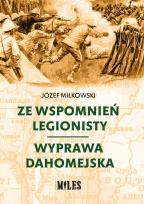 Okładka książki Ze wspomnień legionisty. Wyprawa dahomejska