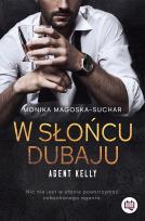 Okładka książki Agent Kelly T.1 W słońcu Dubaju