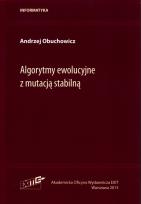 Okładka książki Algorytmy ewolucyjne z mutacją stabilną