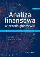 Okładka książki Analiza finansowa w przedsiębiorstwie - przykłady, zadania i rozwiązania