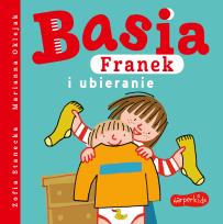 Okładka książki Basia, Franek i ubieranie