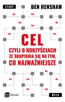 Okładka książki Cel, czyli o korzyściach ze skupienia się na..
