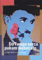 Okładka książki Do twego serca pukam nieśmiało