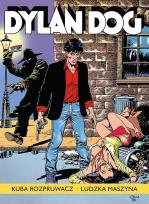 Okładka książki Dylan Dog. Kuba Rozpruwacz / Ludzka maszyna