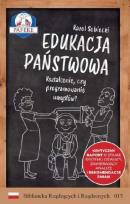 Okładka książki Edukacja państwowa. Kształcenie czy programowanie?