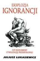 Okładka książki Eksplozja ignorancji