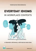 Okładka książki Everyday Idioms in Workplace Contexts
