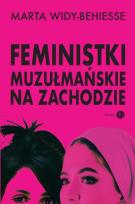 Okładka książki Feministki muzułmańskie na Zachodzie