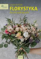 Okładka książki Florystyka dla początkujących