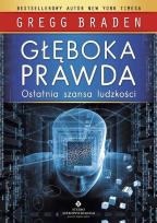 Okładka książki Głęboka prawda. Ostatnia szansa ludzkości wyd. 2021
