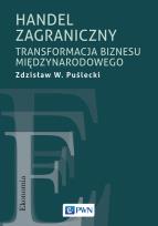 Okładka książki Handel zagraniczny. Transformacja biznesu międzynarodowego