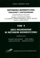 Opakowanie Inżynieria biomedyczna Podstawy i zastosowania Tom 9 Sieci neuronowe w inżynierii biomedycznej