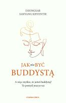 Okładka książki Jak nie być buddystą