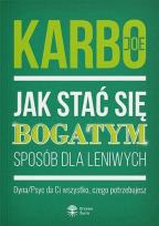 Okładka książki Jak stać się bogatym - sposób dla leniwych