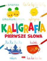 Okładka książki Kaligrafia. Pierwsze słowa