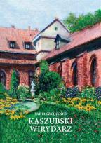 Okładka książki Kaszubski wirydarz