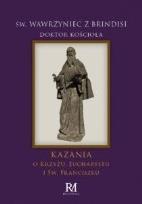 Okładka książki Kazania o Krzyżu, Eucharystii i św. Franciszku