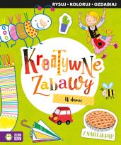 Okładka książki Kreatywne zabawy. W domu
