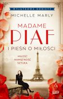 Okładka książki Madame Piaf i pieśń o miłości