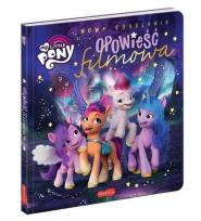 Okładka książki My Little Pony. Opowieść filmowa