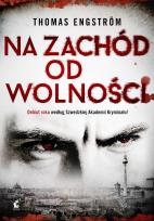 Okładka książki Na zachód od wolności - uszkodzone