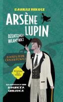 Okładka książki Naszyjnik cesarzowej. Arsène Lupin dżentelmen włamywacz. Tom 4