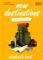 Okładka książki New Destinations Beginners A1.1 SB MM PUBLICATIONS