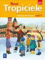 Okładka książki NOWI TROPICIELE PODRĘCZNIK KLASA 3 CZĘŚĆ 3 EDUKACJA WCZESNOSZKOLNA  1687A9
