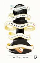 Okładka książki O człowieku, który podpalił wiek dwudziesty, choć wcale nie chciał - uszkodzone